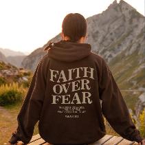 Faith over Fear religious hoodie